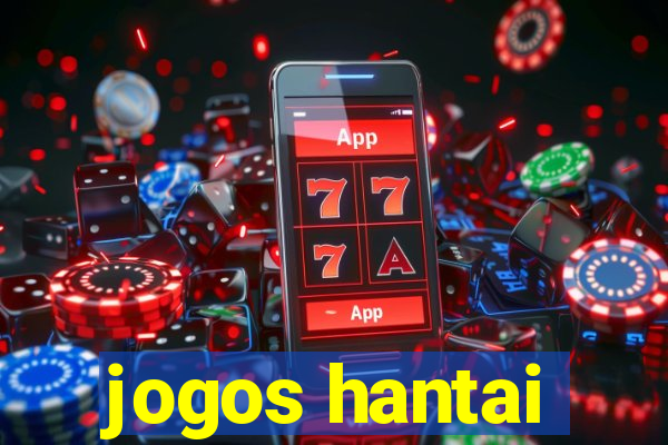 jogos hantai